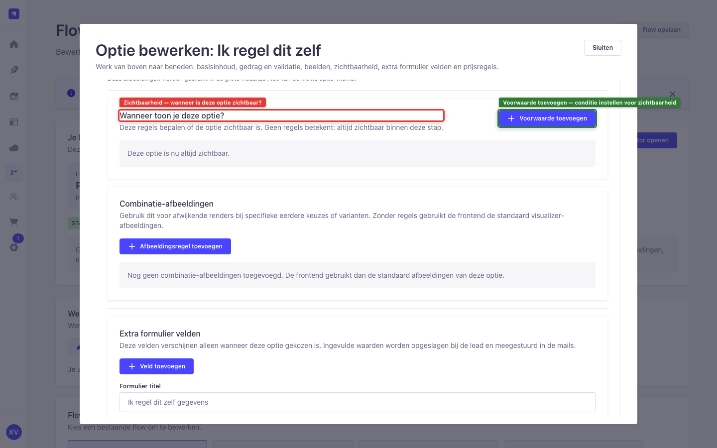 Optie-editor — sectie 4: Zichtbaarheid (wanneer is deze optie zichtbaar?)